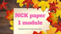NCK paper 1 module, Nursing Council of Kenya Exam revision Notes