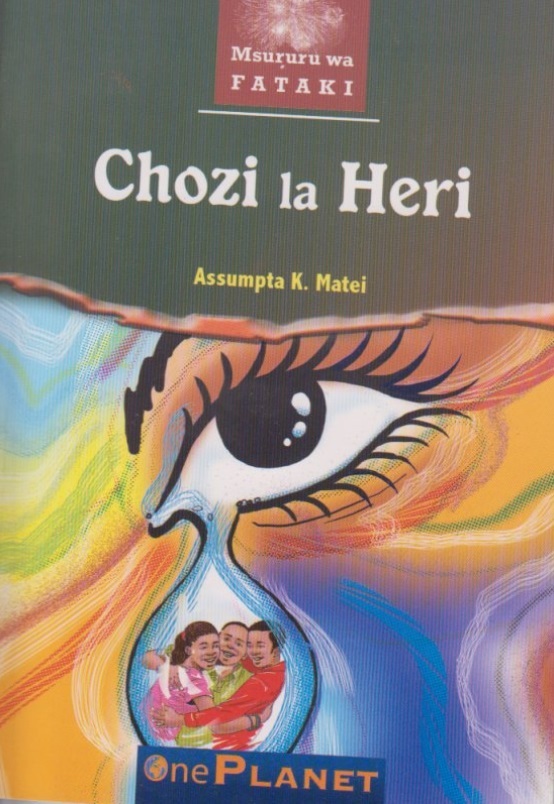 Mwongozo wa Chozi La Heri by Assumpta K Matei and Summary pdf guide of secondary school setbook