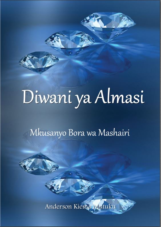 Diwani ya Almasi: Mkusanyiko Bora wa Mashairi