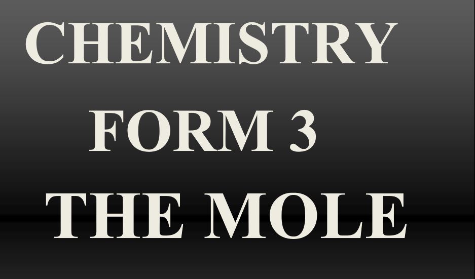Form 3 Chemistry Class Notes on Moles