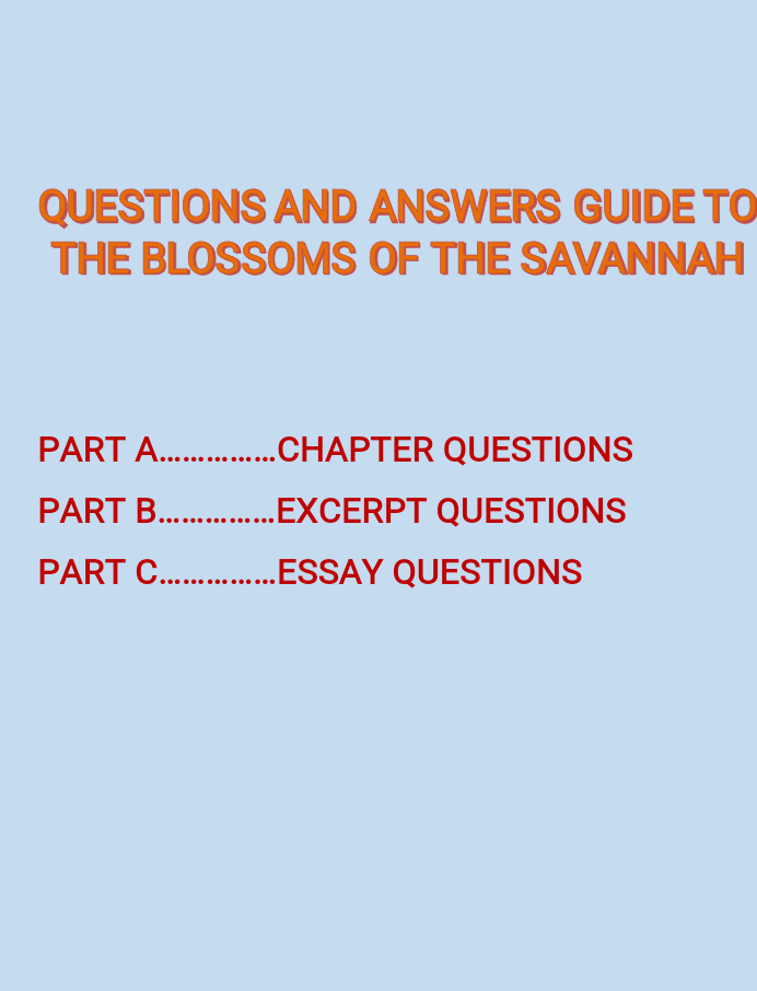 Question and Answers Guide to the Blossoms of the Savannah