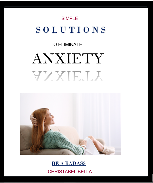 Simple Solutions To Eliminate Anxiety