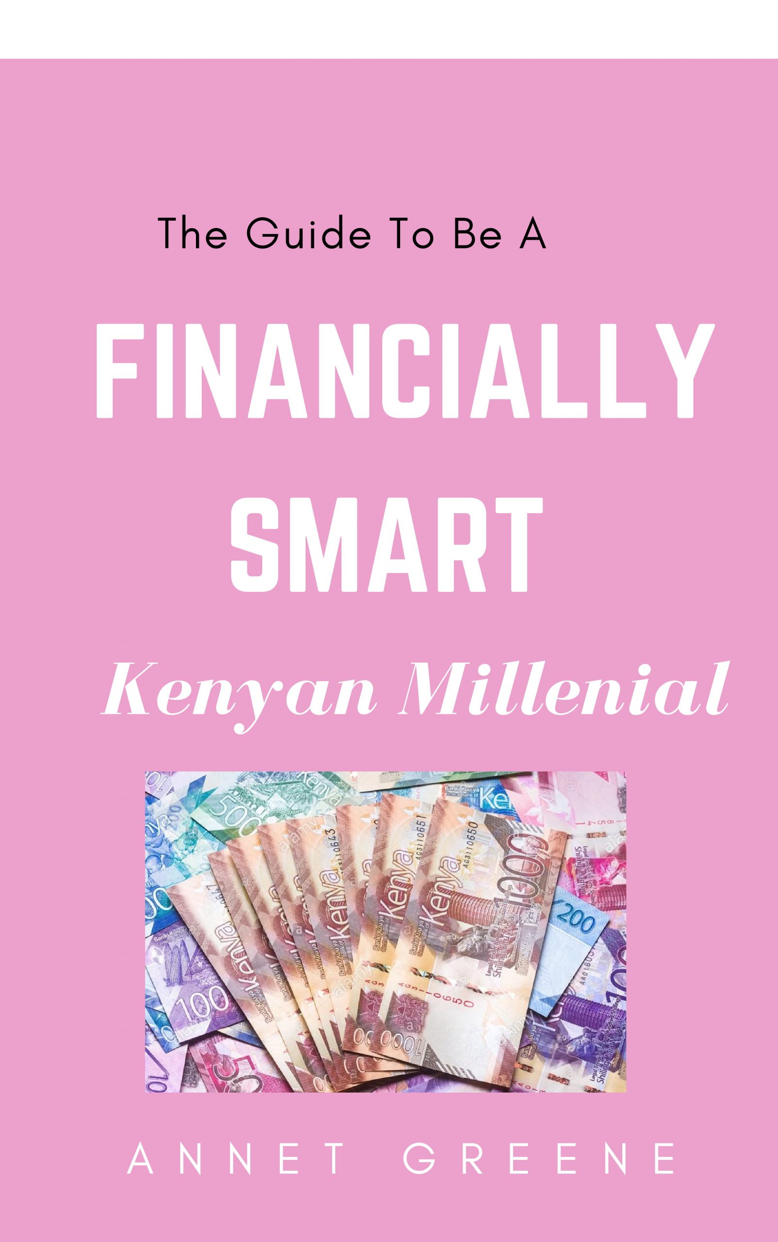 The Guide To Be A Financially Smart Kenyan Millennial