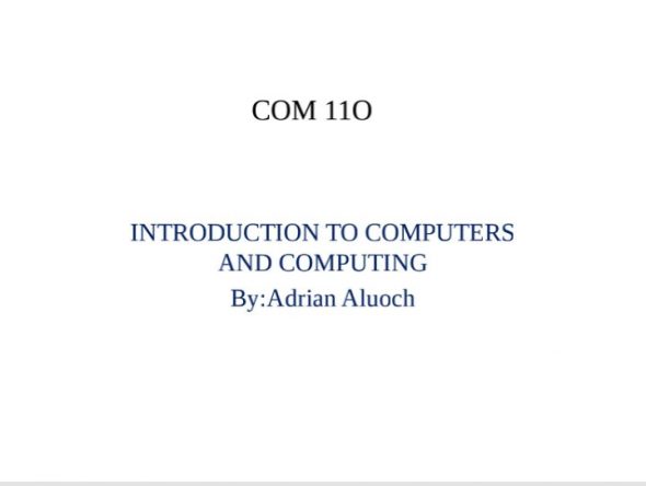COM 110: Introduction to computers and computing